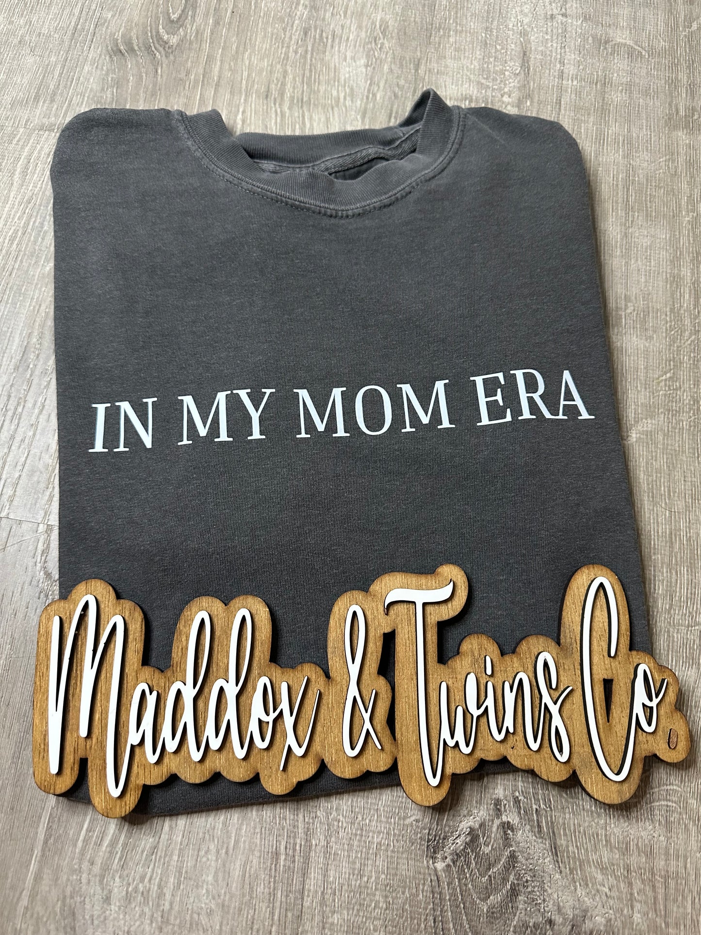 In my MOM ERA Tee