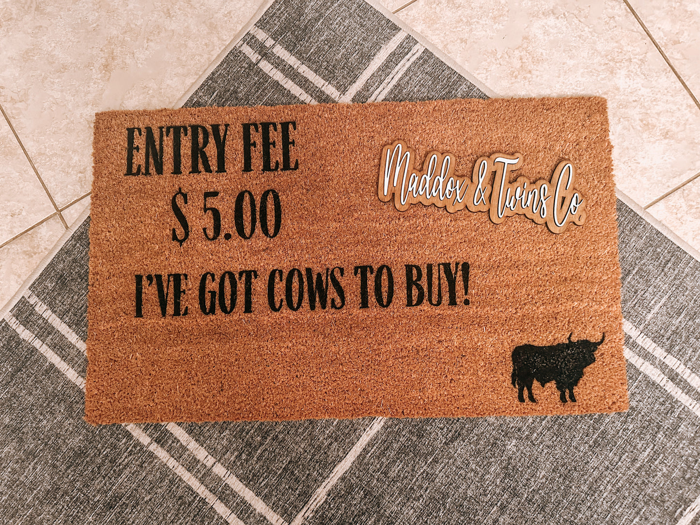$5.00 Entry Fee Cow Doormat