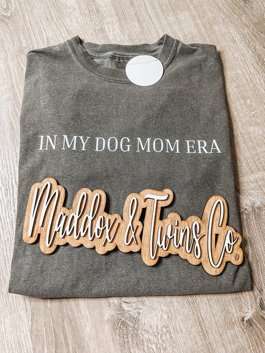 In my DOG MOM ERA Tee